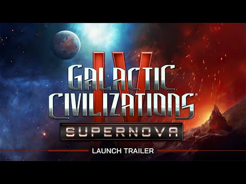 Launch Trailer - Galactic Civilizations IV: Supernova thumbnail