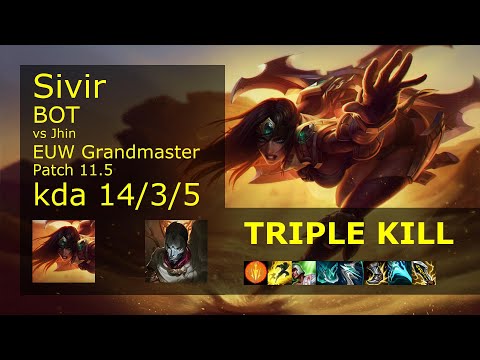Sivir ADC vs Jhin - EUW Grandmaster 14/3/5 Patch 11.5 Gameplay