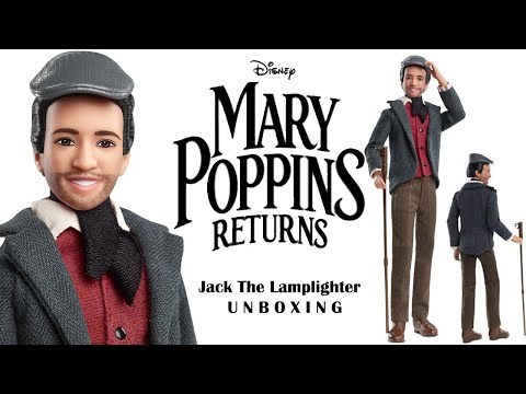 Marry Poppins Returns : Jack The Lamplighter Unboxing