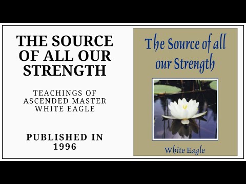 Źródło wszelkiej naszej siły (1996) Nauki Białego Orła