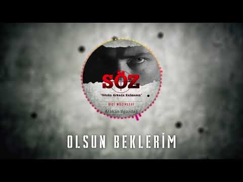 Atakan Ilgazdağ | #Söz Dizi Müziği - "Olsun Beklerim"