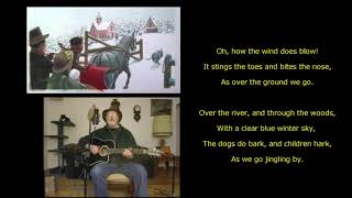 Over The River and Though The Woods (Traditional)