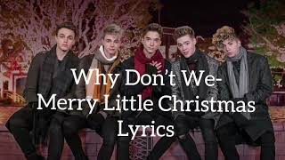Why Don’t We - Merry Little Christmas - Lyrics