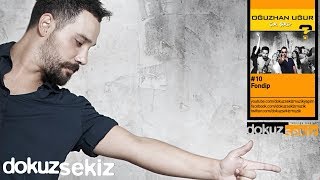 Oğuzhan Uğur - Fondip (Lyric Video)