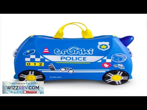 Trunki Kids Ride On Luggage Suitcase Perci Police Car Review