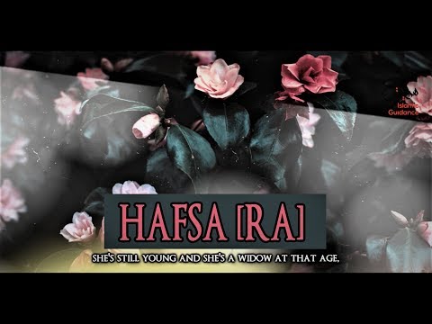 Hafsa Bint Al-Umar [RA]