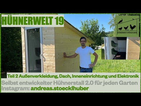 Hühnerwelt 19 Selbst entwickelter Hühnerstall 2.0 für den Garten Teil 2v2
