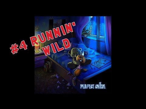 Perfect Crime - Runnin' Wild (2013 "Perfect Crime")
