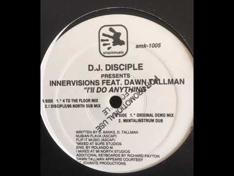 Dawn Tallman ‎–  I'll Do Anything (4 To The Floor Mix)