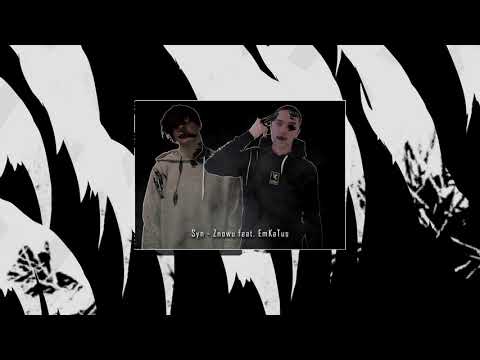 Syn - Znowu feat. EmKaTus