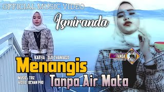 Download lagu ISMIRANDA _ MENANGIS TANPA AIR MATA | SLOWROCK TERBARU || mp3