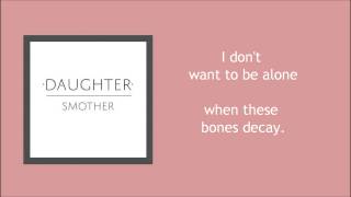 Daughter -- Run (with lyrics)