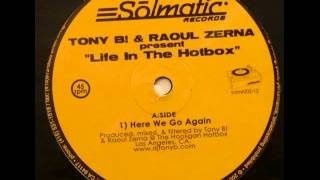 Tony B! & Raoul Zerna - Here We Go Again