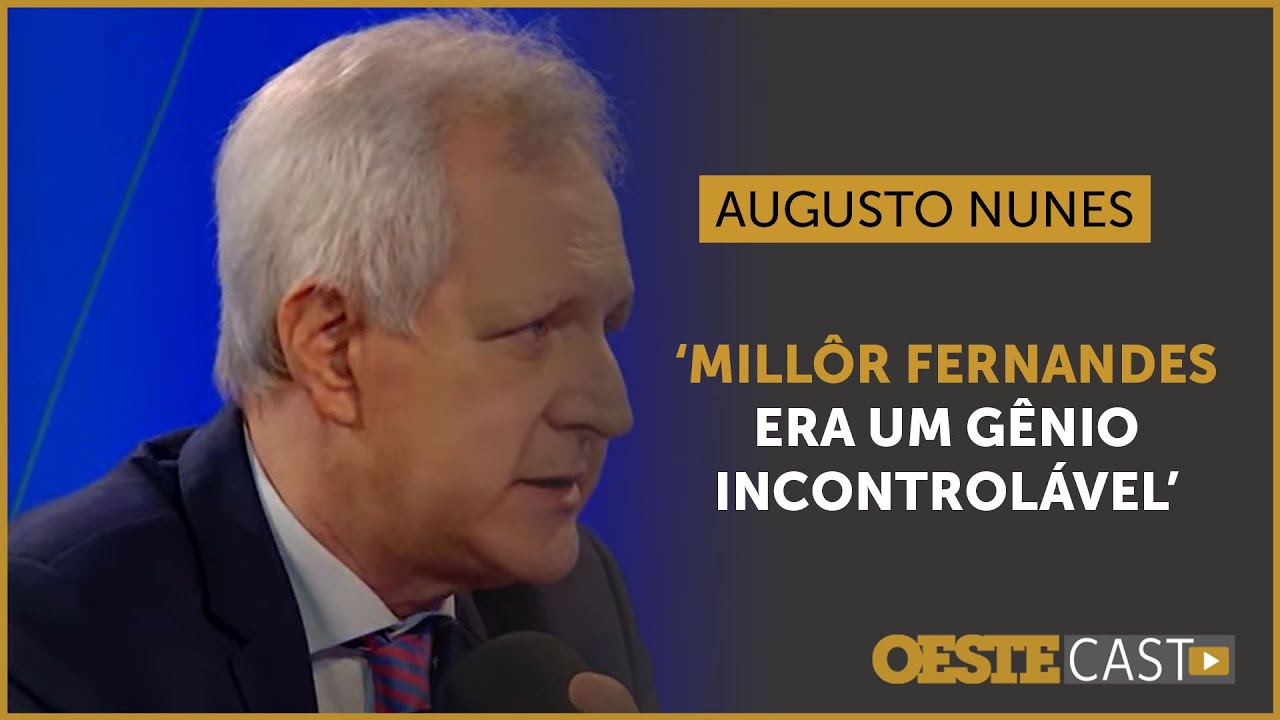 Augusto Nunes: 'Millôr Fernandes foi o maior pensador brasileiro' | #oc