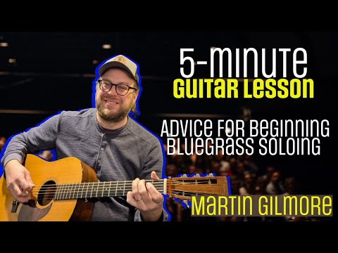 5-Minute Guitar Lesson - Beginning Bluegrass Soloing - Martin Gilmore