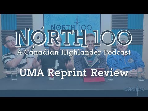 North 100 Ep56 - UMA Reprint Review