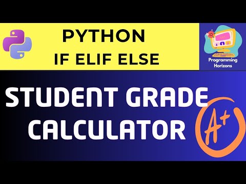 Python Grade Calculator Program Using If Else Statement