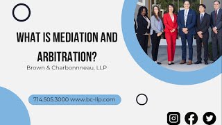 What is Mediation and Arbitration?