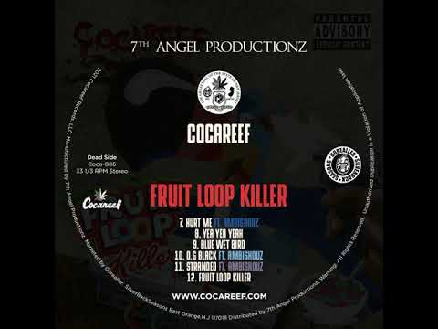 Hurt Me - Cocareef (ft. Ambishouz)