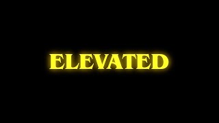 ELEVATED - OFFICIAL TRAILER