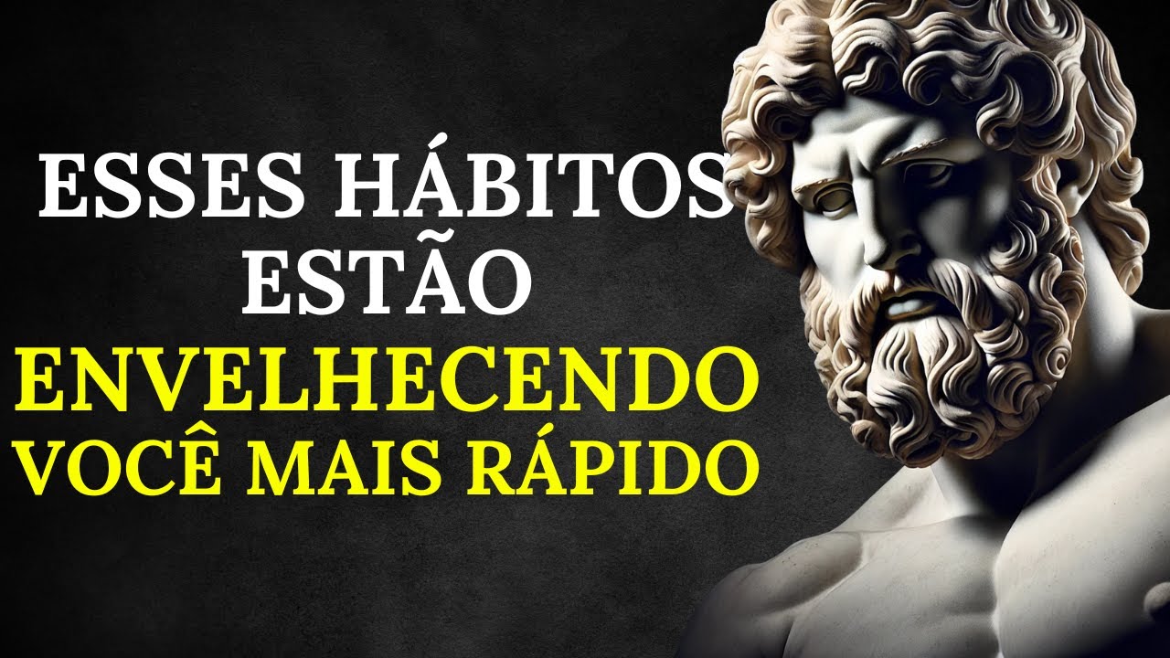 6 Maus Hábitos que estão envelhecendo você mais rápido | Sabedoria Estoica