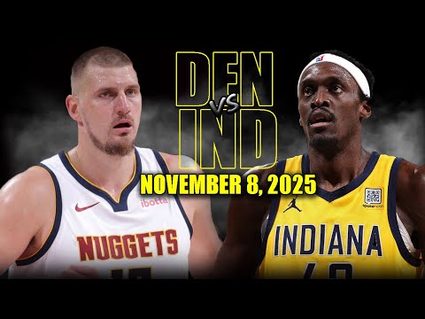 Denver Nuggets vs Indiana Pacers Full Game Highlights - November 8, 2025 | NBA Season