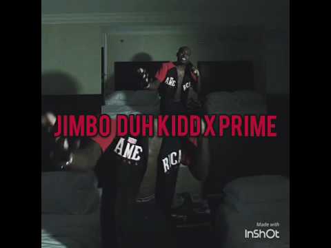 🔥JIMBO DUH KIDD X PRIME [PRIVEW]
