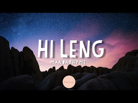 HI LENG - MandaRhyme (Lyrics) FULL HD