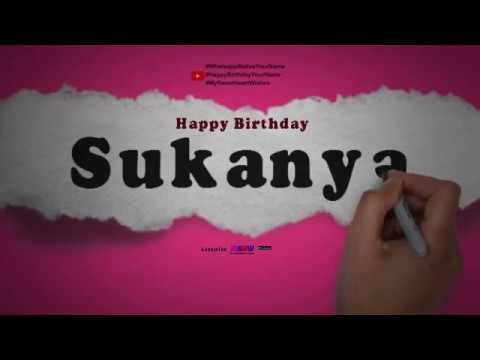 Happy Birthday Sukanya | Whatsapp Status Sukanya