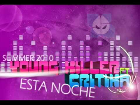 Young Killer Feat. Crítika - Esta Noche (Audio)
