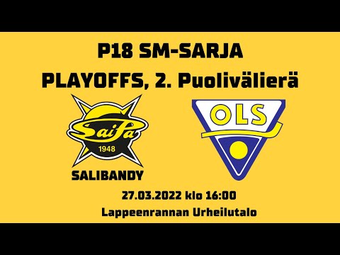 P18 SM, 2. puolivälierä, SaiPa SB vs. OLS, 27.3.2022