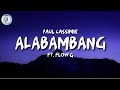 Paul Cassimir - ALABAMBANG ft. Flow G (Lyrics)