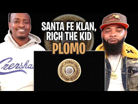 TRE-TV REACTS TO -  SANTA FE KLAN, RICH THE KID - PLOMO