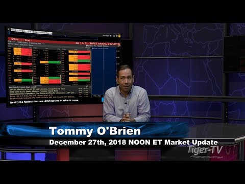 December 27th NOON ET Market Update with Tommy O'Brien on TFNN