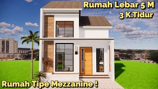 Rumah Tipe Mezzanine Lebar 5 Meter 3 Kamar Tidur