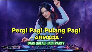 Download lagu PERGI PAGI PULANG PAGI - ARMADA (AIDX Remix) | AI Female Cover & DJ Version Viral 2026 mp3 Download lagu PERGI PAGI PULANG PAGI - ARMADA (AIDX Remix) | AI Female Cover & DJ Version Viral 2026 mp3