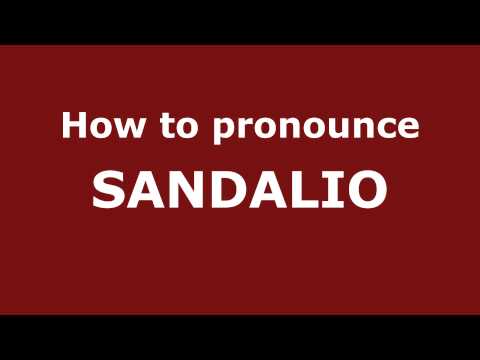 How to Pronounce SANDALIO in Spanish - PronounceNames.com