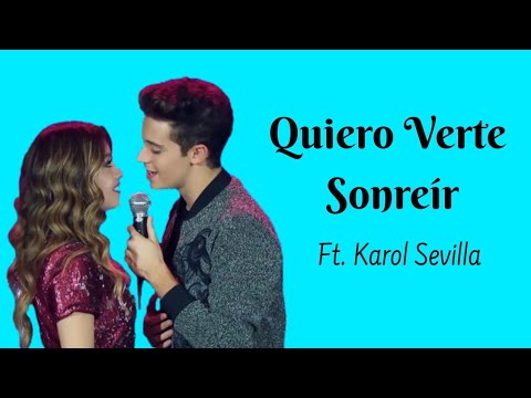 Quiero Verte Sonreír (Versão Ruggero Pasquarelli e Karol Sevilla) - Letra