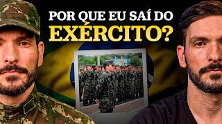 A VERDADE SOBRE A MINHA SAÍDA DO EXÉRCITO (e porque eu não me arrependo)