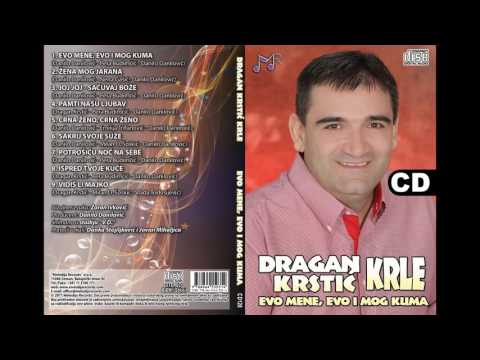 Dragan Krstic Krle - Ispred tvoje kuce (Audio 2017)