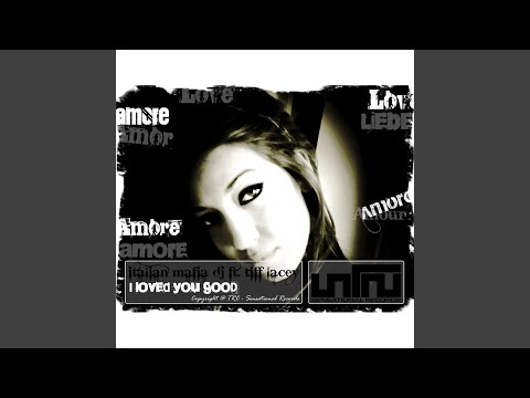 I Loved You Good (Danilo Ercole South Coast Rmx)