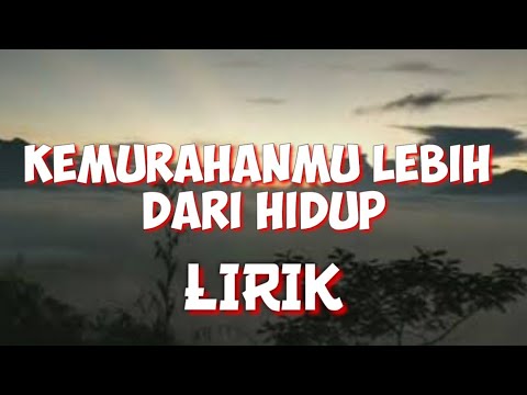 Kemurahanmu lebih dari hidup lirik || lagu rohani kristen