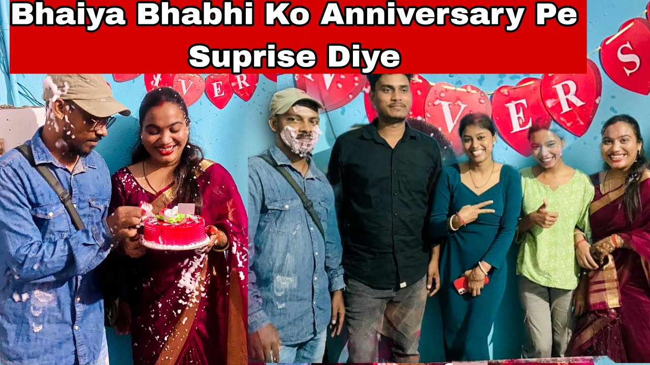 Bhaiya Bhabhi Ko Anniversary Pe Suprise Diye || Happy Anniversary Bhaiya Bhabhi ||