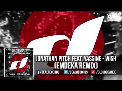 Jonathan Pitch feat. Yassine - Wish (Emdeka Remix) (OUT NOW!)