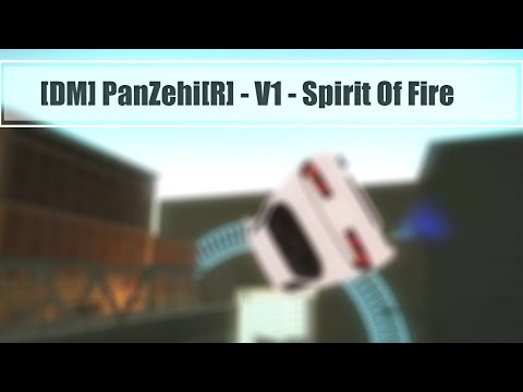 [DM] PanZehi[R] - V1 - Spirit Of Fire