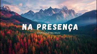 Fundo Musical Suave para Orar no Secreto | Intimidade e Adoração