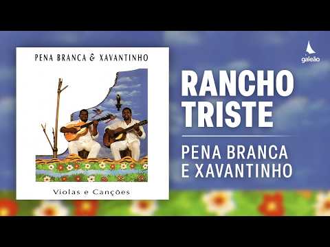 Rancho Triste - Pena Branca