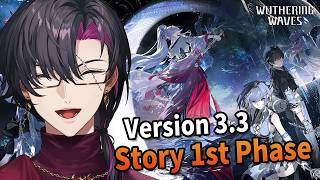 【Wuthering Waves】v3.3 Story 1st Phase【NIJISANJI EN | Vezalius Bandage】