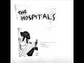 The Hospitals - Rock And Roll Is Killing My Life (Suicide)
