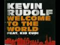 Kevin Rudolf Feat. Kid Cudi - Welcome To The ...